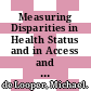 Measuring Disparities in Health Status and in Access and Use of Health Care in OECD Countries [E-Book] /