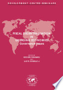 Fiscal Decentralisation in Emerging Economies [E-Book]: Governance Issues /