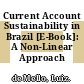 Current Account Sustainability in Brazil [E-Book]: A Non-Linear Approach /