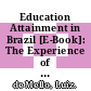 Education Attainment in Brazil [E-Book]: The Experience of FUNDEF /