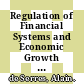 Regulation of Financial Systems and Economic Growth [E-Book] /