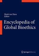 Encyclopedia of global bioethics . 3 . O-Z /