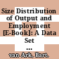 Size Distribution of Output and Employment [E-Book]: A Data Set for Manufacturing Industries in Five OECD Countries, 1960s-1990 /