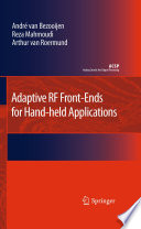 Adaptive RF Front-Ends for Hand-held Applications [E-Book] /