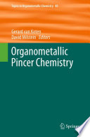 Organometallic Pincer Chemistry [E-Book] /