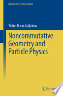 Noncommutative Geometry and Particle Physics [E-Book] /