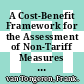 A Cost-Benefit Framework for the Assessment of Non-Tariff Measures in Agro-Food Trade [E-Book] /