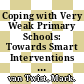Coping with Very Weak Primary Schools: Towards Smart Interventions in Dutch Education Policy [E-Book] /