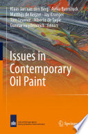 Issues in Contemporary Oil Paint [E-Book] /