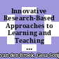 Innovative Research-Based Approaches to Learning and Teaching [E-Book] /