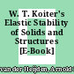 W. T. Koiter's Elastic Stability of Solids and Structures [E-Book] /