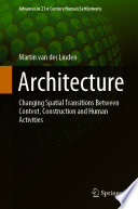 Architecture [E-Book] : Changing Spatial Transitions Between Context, Construction and Human Activities /
