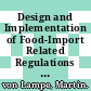 Design and Implementation of Food-Import Related Regulations [E-Book]: Experiences from Some Regional Trade Agreements /