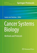 Cancer Systems Biology [E-Book] : Methods and Protocols /