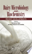 Dairy microbiology and biochemistry : recent developments [E-Book] /